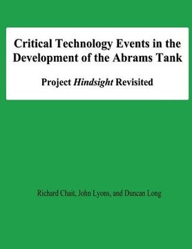 portada Critical Technology Events in the Development of the Abrams Tank: Project Hindsight Revisited (en Inglés)