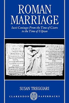portada Roman Marriage: Iusti Coniuges From the Time of Cicero to the Time of Ulpian (Clarendon Paperbacks) (in English)