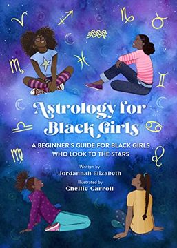 portada Astrology for Black Girls: A Beginner'S Guide for Black Girls who Look to the Stars (en Inglés)