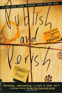 portada Publish and Perish: Three Tales of Tenure and Terror (en Inglés)