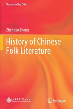 portada History of Chinese Folk Literature (en Inglés)