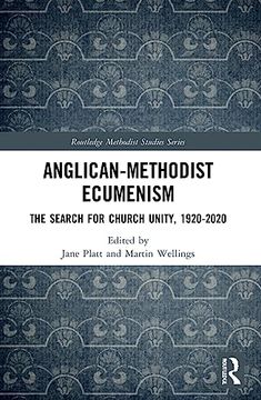 portada Anglican-Methodist Ecumenism (Routledge Methodist Studies Series) (in English)