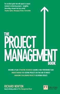portada The Project Management Book: How to Manage Your Projects to Deliver Outstanding Results (The x Book) (en Inglés)