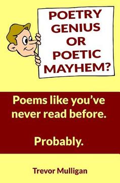 portada Poetry Genius Or Poetic Mayhem? Poems Like You've Never Read Before. Probably.