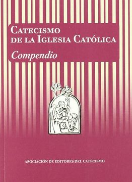 portada Catecismo de la Iglesia Catolica: Compendio (in Spanish)