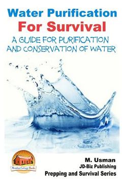 portada Water Purification For Survival - A Guide for Purification and Conservation of W (in English)