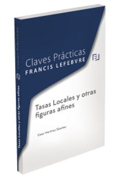 portada Claves Prácticas Tasas Locales y Otras Figuras Afines (in Spanish)