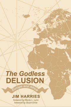 portada The Godless Delusion (en Inglés)
