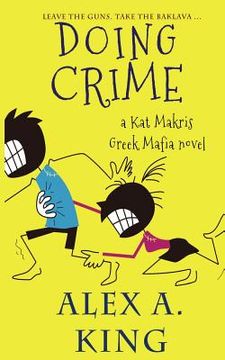 portada Doing Crime: A Kat Makris Greek Mafia Novel (en Inglés)