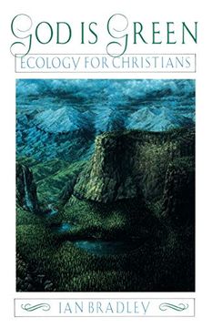 portada God is Green: Ecology for Christians (en Inglés)