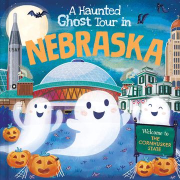 portada A Haunted Ghost Tour in Nebraska (en Inglés)