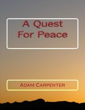 portada A Quest For Peace (The Peace Saga) (Volume 1)