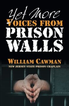 portada Yet More Voices From Prison Walls (Volume 3) (en Inglés)