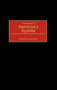 portada The Legend of Nietzsche's Syphilis (en Inglés)