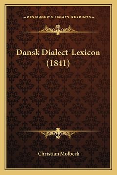 portada Dansk Dialect-Lexicon (1841) (en Danés)