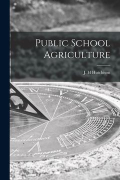 portada Public School Agriculture (en Inglés)