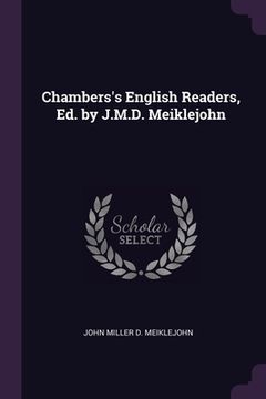 portada Chambers's English Readers, Ed. by J.M.D. Meiklejohn (in English)