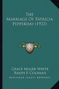 portada the marriage of patricia pepperday (1922) (en Inglés)