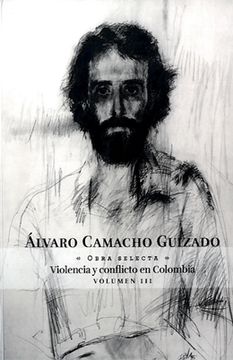 portada VIOLENCIA Y CONFLICTO EN COLOMBIA VOL 3