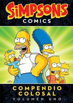 Simpsons Comics Compendio Colosal Volumen Uno