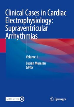 portada Clinical Cases in Cardiac Electrophysiology: Supraventricular Arrhythmias: Volume 1 (in English)