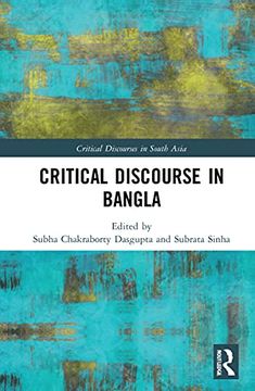 portada Critical Discourse in Bangla (Critical Discourses in South Asia) (in English)