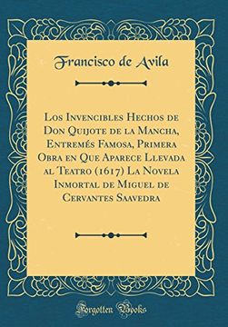 portada Los Invencibles Hechos de don Quijote de la Mancha, Entremés Famosa, Primera Obra en que Aparece Llevada al Teatro