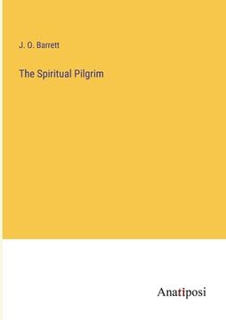 portada The Spiritual Pilgrim (en Inglés)