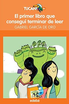 portada El Primer Libro Que Consegui Terminar de Leer (in Spanish)