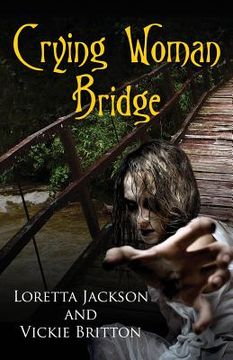 portada Crying Woman Bridge (in English)