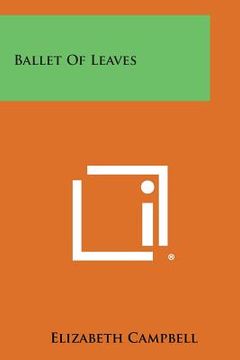 portada Ballet of Leaves (en Inglés)