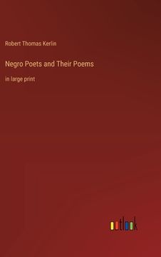 portada Negro Poets and Their Poems: in large print (en Inglés)