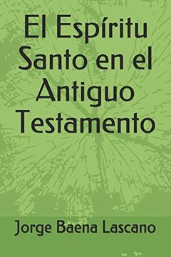 portada El Espíritu Santo en el Antiguo Testamento (in Spanish)