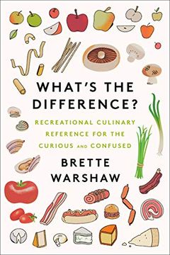 portada What's the Difference? Recreational Culinary Reference for the Curious and Confused (in English)