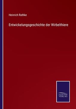 portada Entwickelungsgeschichte der Wirbelthiere (en Alemán)