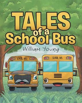portada Tales Of A School Bus (en Inglés)