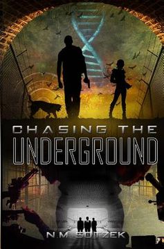 portada Chasing the Underground (en Inglés)