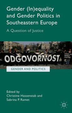 portada Gender (In)Equality and Gender Politics in Southeastern Europe: A Question of Justice (en Inglés)