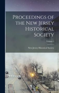 portada Proceedings of the New Jersey Historical Society; Volume 5 (en Inglés)