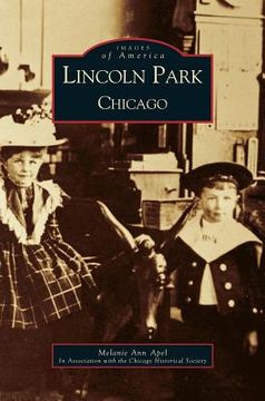 portada Lincoln Park, Chicago (en Inglés)