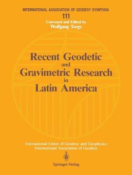 portada recent geodetic and gravimetric research in latin america: symposium no. 111, vienna, austria, august 13, 1991 (in English)