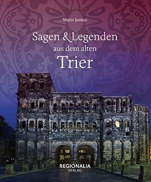 portada Sagen und Legenden aus dem Alten Trier (in German)