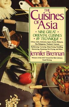 portada The Cuisines of Asia: Nine Great Oriental Cuisines by Technique (en Inglés)