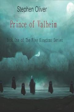 portada Prince of Valheim: Book One of The Five Kingdoms Series (in English)