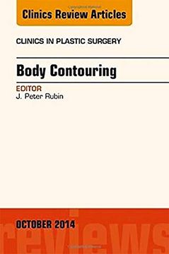 portada Body Contouring, an Issue of Clinics in Plastic Surgery (Volume 41-4) (The Clinics: Surgery, Volume 41-4) (en Inglés)