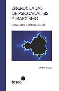 portada Encrucijadas de Psicoanálisis y Marxismo: Ensayos Sobre la Abstracción Social (in Spanish)