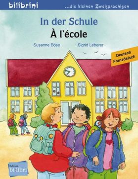 portada In der Schule. Á L'école. Kinderbuch Deutsch-Französisch