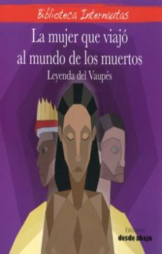 portada La Mujer que Viajo al Mundo de los Muertos (in Spanish)