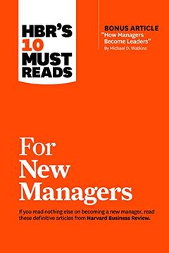 portada Hbr's 10 Must Reads for new Managers (With Bonus Article “How Managers Become Leaders” by Michael d. Watkins) (Hbr's 10 Must Reads) 