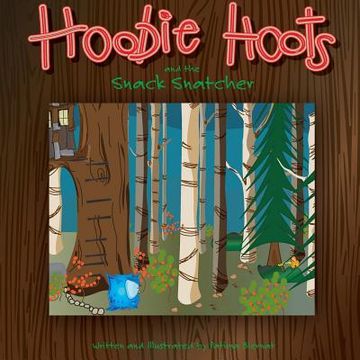 portada Hoobie Hoots and the Snack Snatcher (en Inglés)